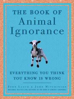 cover image of The Book of Animal Ignorance
